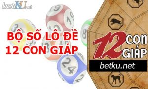 Bộ số lô đề 12 con giáp-min